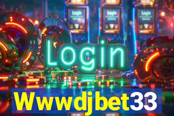 Wwwdjbet33