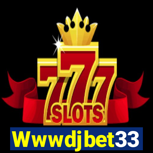 Wwwdjbet33