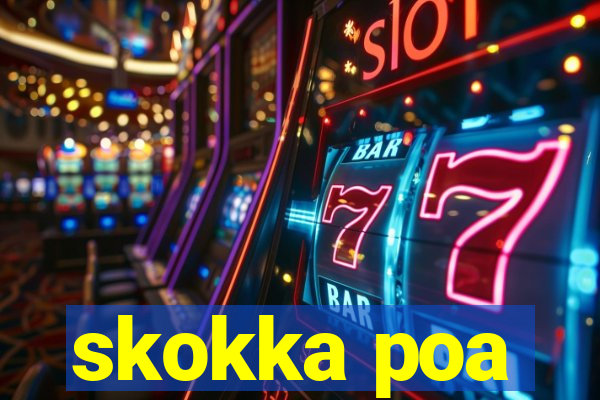 skokka poa