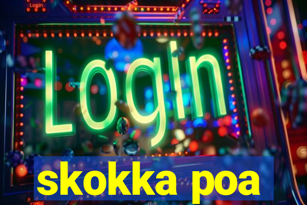 skokka poa