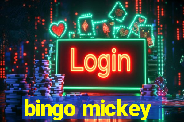 bingo mickey