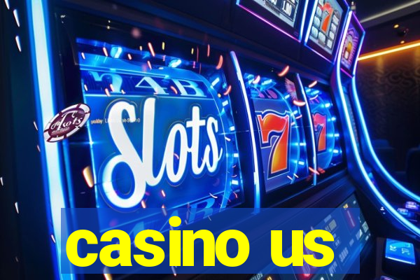 casino us