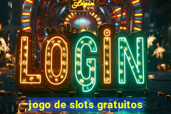 jogo de slots gratuitos