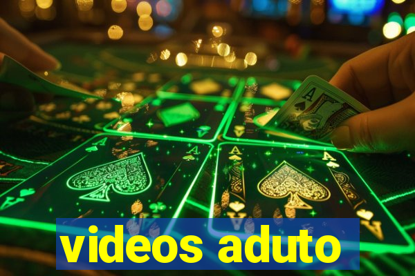 videos aduto