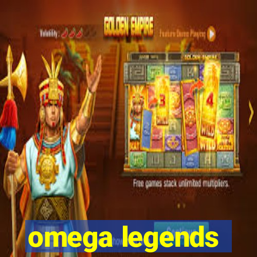 omega legends