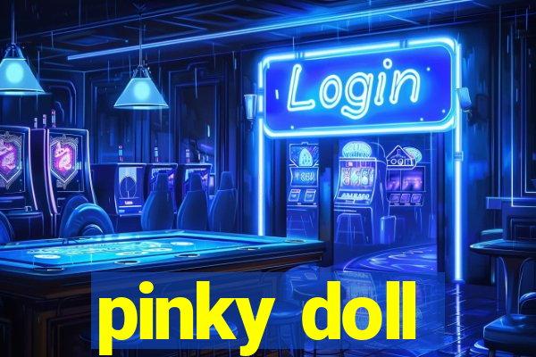 pinky doll