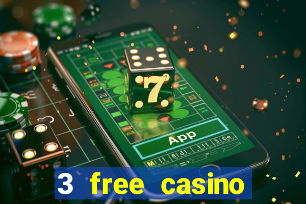 3 free casino slots game