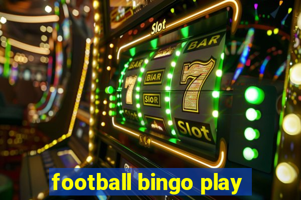 football bingo play