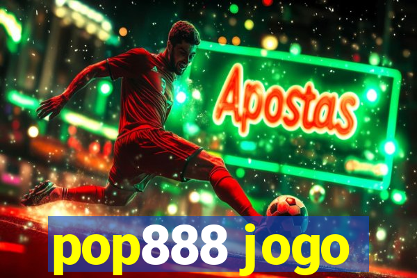 pop888 jogo