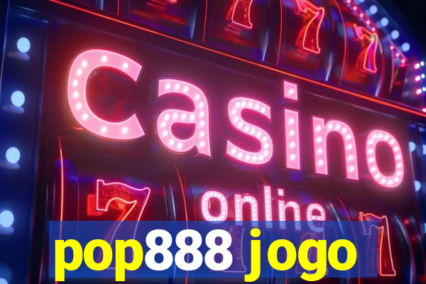 pop888 jogo