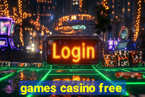 games casino free