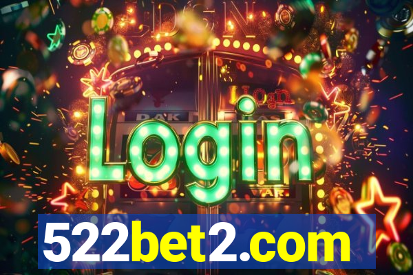 522bet2.com