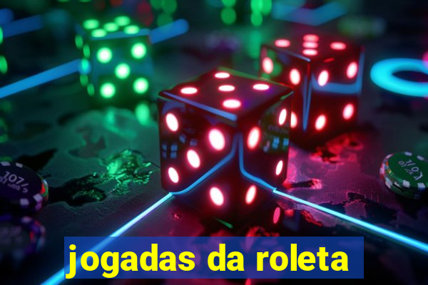 jogadas da roleta