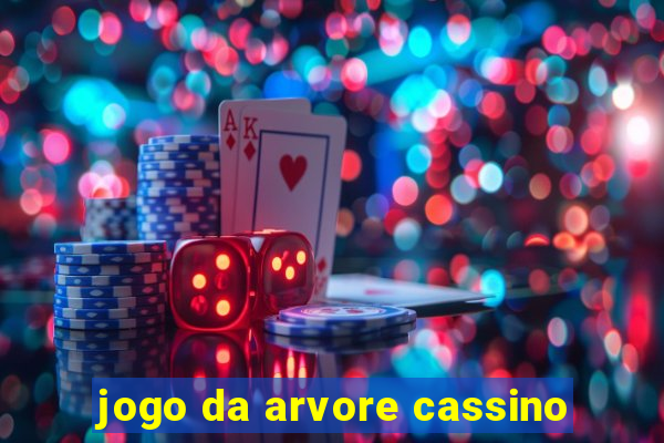 jogo da arvore cassino