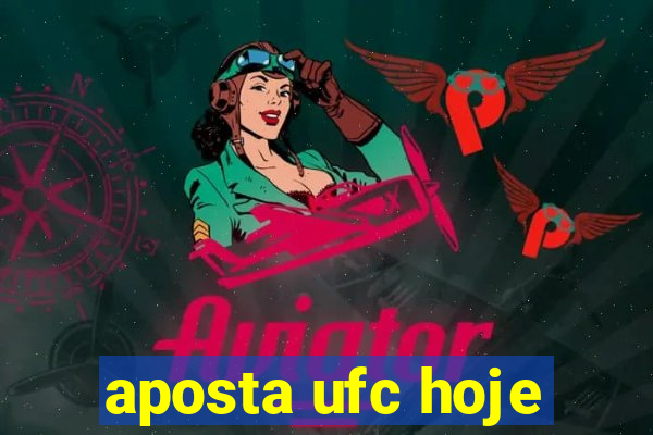 aposta ufc hoje