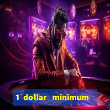 1 dollar minimum deposit casino yukon