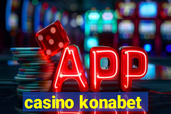 casino konabet