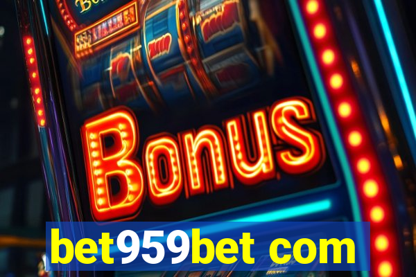 bet959bet com