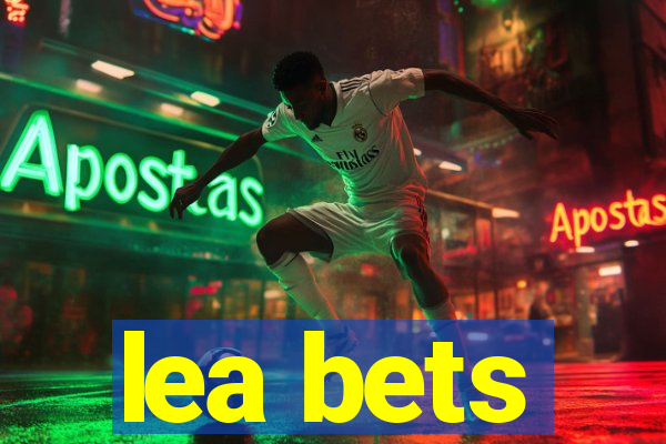 lea bets