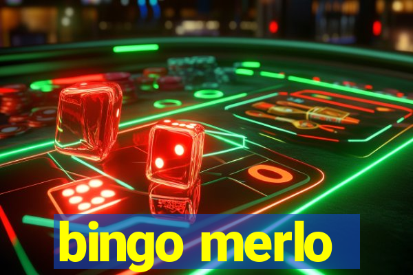 bingo merlo