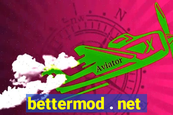 bettermod . net