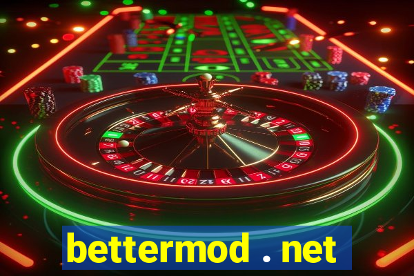 bettermod . net