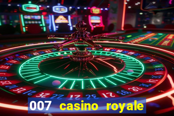 007 casino royale filme dublado