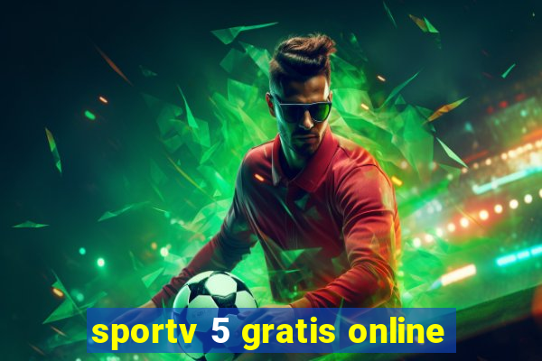 sportv 5 gratis online