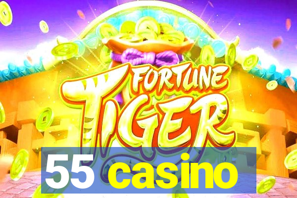 55 casino