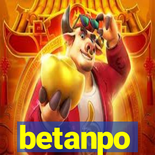 betanpo