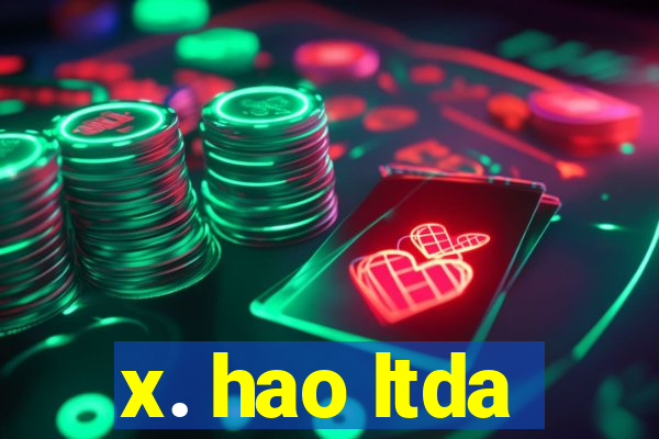 x. hao ltda