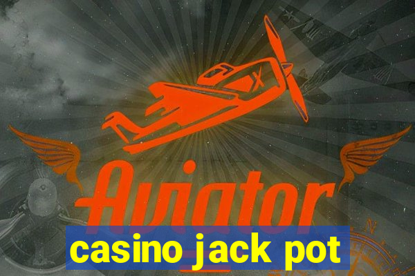 casino jack pot