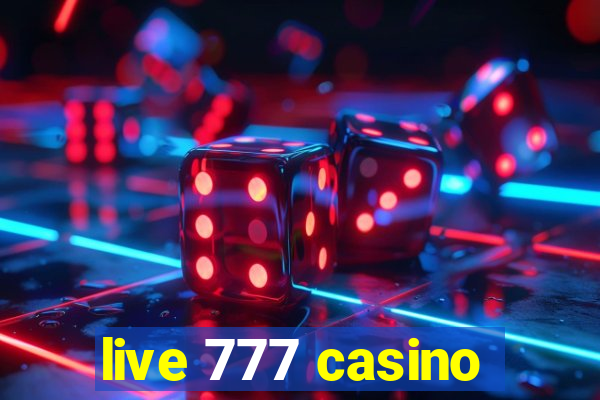 live 777 casino