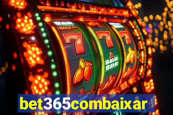 bet365combaixar