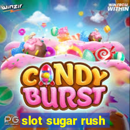 slot sugar rush