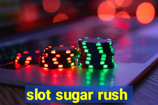 slot sugar rush