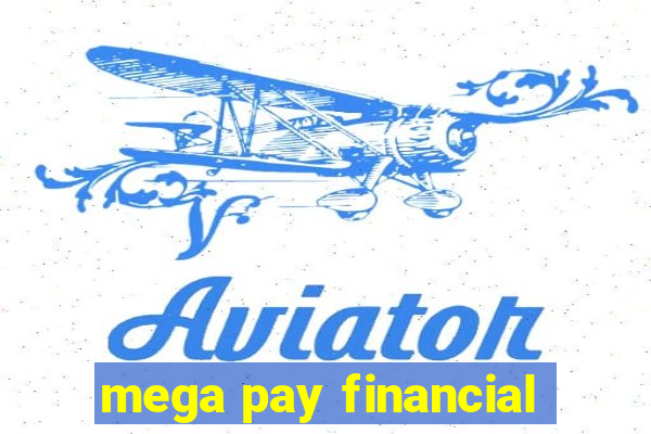 mega pay financial