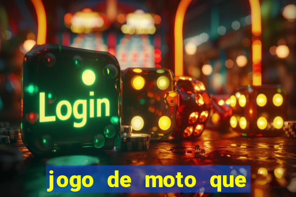 jogo de moto que dá grau