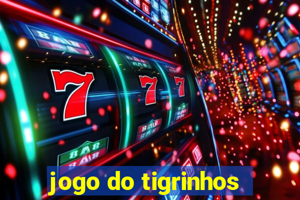 jogo do tigrinhos