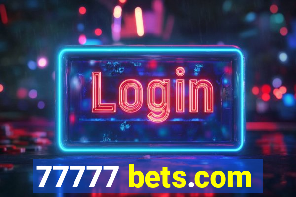 77777 bets.com