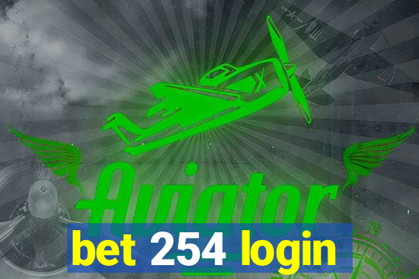 bet 254 login