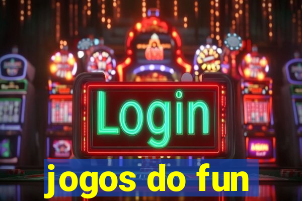 jogos do fun