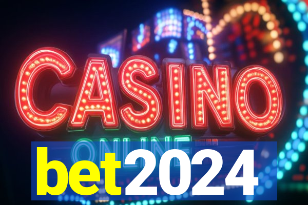 bet2024