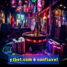 ytbet.com é confiavel