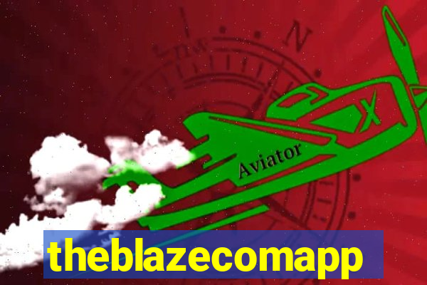 theblazecomapp