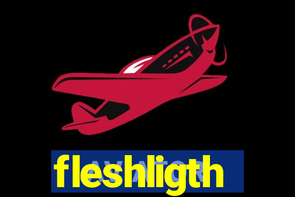 fleshligth