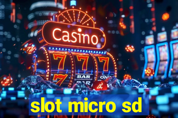 slot micro sd