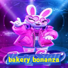 bakery bonanza