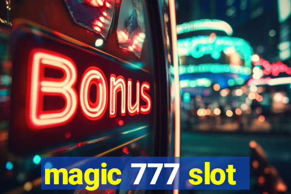 magic 777 slot