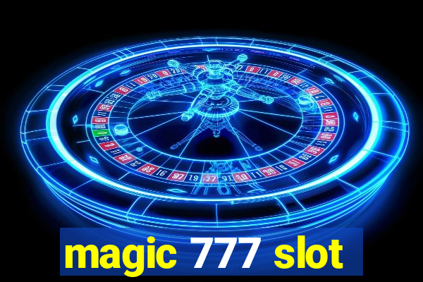 magic 777 slot